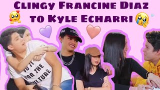 Clingy Francine Diaz to Kyle Echarri💜 KyCine [upl. by Krishnah]