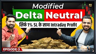 Delta Neutral Modified  Option Trading Intraday Strategy  Share Market [upl. by Nojad]