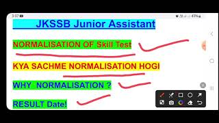 Junior Assistant Result amp Normalisation in Skill Test  All Doubts [upl. by Adamok76]