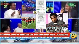 🇨🇲⏳😤LE TON MONTE  SAMUEL ETOO MENACE LES LIONS INDOMPTABLES ET LEUR ADRESSE UN ULTIMATUM [upl. by Manaker]