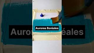 Faire une Aurore Boréale facilement shorts art peinture [upl. by Yves734]