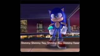 shimmy shimmy ya shimmy shimmy ya Sonic [upl. by Wolf]