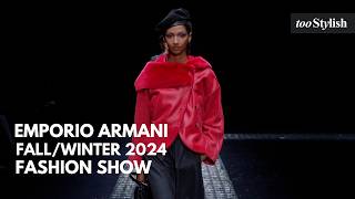 Emporio Armani Fashion Show  FallWinter 202425 4K  tooStylish [upl. by Eiramanel464]