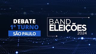 Eleições 2024 Debate na Band dos Candidatos à Prefeitura de São Paulo 1º Turno [upl. by Etty]