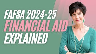 20242025 FAFSA How do you get Financial Aid [upl. by Icnarf676]