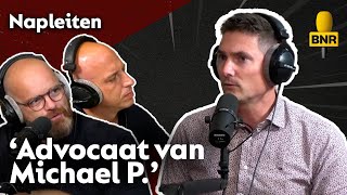 Advocaat Michael P Hij werd 24 uur lang geobserveerd door de politie [upl. by Hnao]