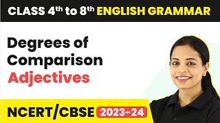 Degrees of Comparison in English Grammar  Adjectives  Class 4th to 8th English Grammar [upl. by Myrle]