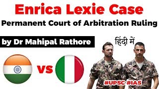 Italian Marines Enrica Lexie case Italian Marines case Judgment by PCOA Current Affairs 2020 UPSC [upl. by Aelram]