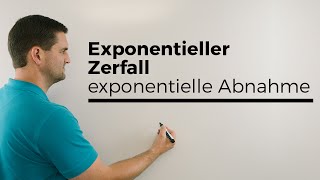 Exponentieller Zerfall exponentielle Abnahme Zerfallsfaktor Exponentialfunktionen [upl. by Ynafit157]