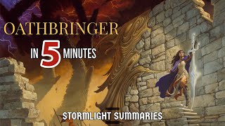 Oathbringer in 5 Minutes  Stormlight Summaries [upl. by Lorelie]