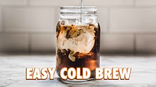 The Easiest Cold Brew Ever 2 Ways [upl. by Yeltnerb]