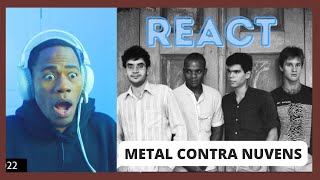 Metal Contra as Nuvens  Legião Urbana  THE BEST REACT [upl. by Ateekan668]