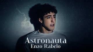 Enzo Rabelo  Astronauta Clipe Oficial [upl. by Riem790]