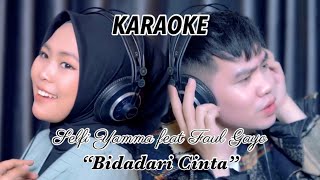 Karaoke no vocal Selfi Yamma feat Faul Gayo  Bidadari Cinta [upl. by Pardew]