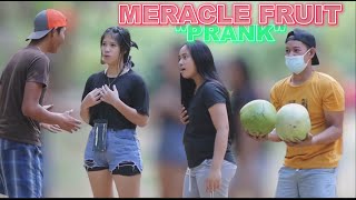 ANG L4KI NAMAN NG MERACLE FRUIT😱😱  PUBLIC PRANNK [upl. by Sirhc]