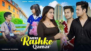 Mere Rashke Qamar  Junaid Asghar  Child Love Story  New Hindi Song  ANITA VERMA [upl. by Noid]