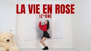 IZONE 아이즈원  라비앙로즈 La Vie en Rose  Lisa Rhee Dance Cover [upl. by Kally791]