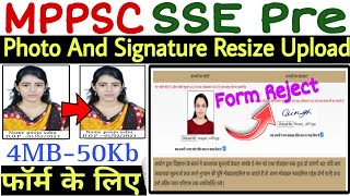 MPPSC SSE Pre Form Photo Signature and Document Upload problem🔥MPPSC SSE Form Photo Signature upload [upl. by Isiad]