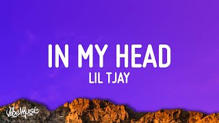 Lil Tjay  In My Head Lyrics [upl. by Coraline]