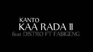 KAA RADA II AUDIO DISTRO X KANTOH FTFabigengSainy prodbytwopiece [upl. by Llehcsreh]