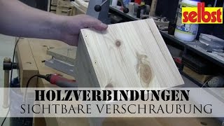 Holzverbindungen Verschraubung [upl. by Mikeb]