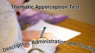 Thematic Apperception Test  Description Administration and Scoring [upl. by Ycnaf844]