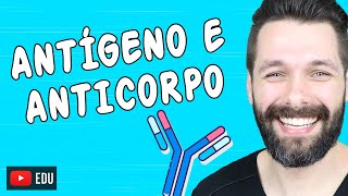 ANTÍGENO E ANTICORPO  Imunologia  Biologia com Samuel Cunha [upl. by Kedezihclem959]