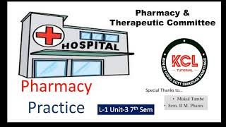 Pharmacy amp Therapeutic Committee  Objective amp Function of PTC L1 Unit3 Pharmacy Practice 7th sem [upl. by Acsehcnarf314]