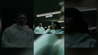 Money heist Season 1 episode 12 Part 430 moneyheist bollywood movie entertainment trending [upl. by Anayik]