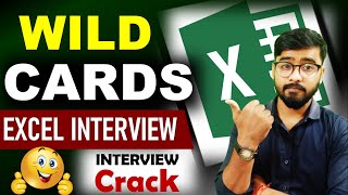 Interview Questions amp Answer for Excel  wild card in excel  Excel [upl. by Alaunnoif]