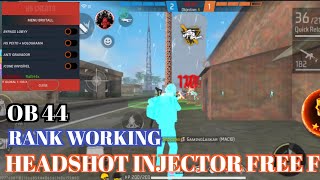 Free Fire OB44 injector  Headshot Hack  Esp Location  Rank Working injector  ff hack [upl. by Audras218]