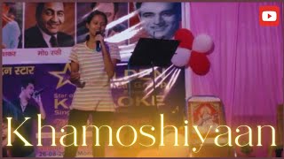 Khamoshiyan  Stage Performance  Female Cover by Pallavi Sah  Arijit Singh  This Song ❤‍🩹 [upl. by Halliday155]