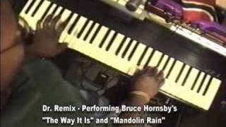 Bruce Hornsby The Way It Is amp Mandolin Rain  keys Dr Remix [upl. by Dorey]