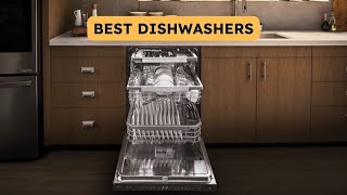 9 Best Dishwashers For 2024 Whats the Best for you [upl. by Lauhsoj]