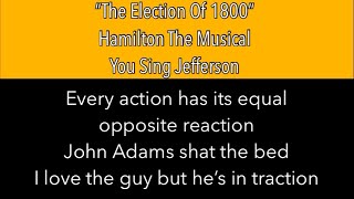 THE ELECTION OF 1800 YOU SING JEFFERSON [upl. by Casteel]