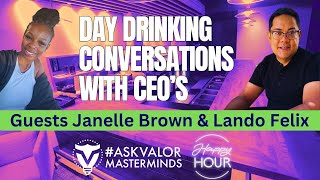 Day Drinking Conversations With CEOs Janelle amp Lando [upl. by Genie]