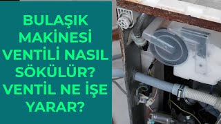 Bulaşık Makinesi Ventili Nedir ve Ventil Nasıl Sökülür [upl. by Ikkaj]