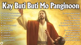 Kay Butibuti Mo Panginoon With Lyrics  Tagalog Worship Christian Songs Morning Praise amp Worship [upl. by Patnode]