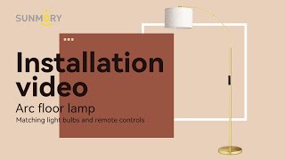 （Model ：FL21022 ）SUNMORY Arc Floor Lamp Installation video [upl. by Aisac]