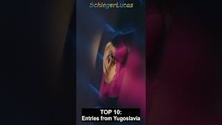 Top 10 Entries from Yugoslavia in Eurovision [upl. by Ladnek]