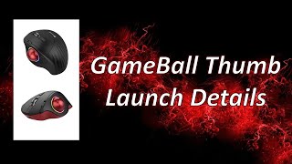 GameBall Thumb Launch Details with an update on GameBall Pro [upl. by Eanrahs]