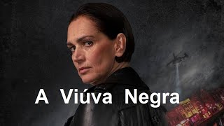 A Viúva Negra [upl. by Nauqram]