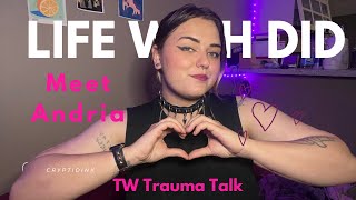 Alter Intros  Andria • Life with Dissociative Identity Disorder • TW for Trauma Talk [upl. by Araminta]