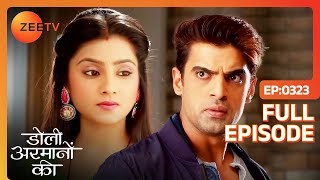 Urmi ने की Samrat की साज़िश Fail  Doli Armaanon Ki  Full Ep 323  Zee TV [upl. by Trina]