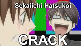 Sekaiichi Hatsukoi   CRACK [upl. by Stinky]