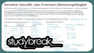 Derivativer Geschäftswert oder Firmenwert Bilanzierungsfähigkeit  Gewinnermittlung [upl. by Attikin584]