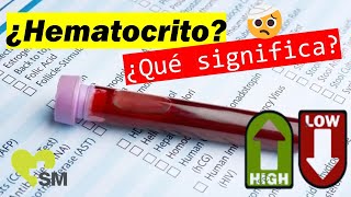 ¿Qué es el Hematocrito  Alteraciones Alto  Bajo  🩸🔬 Análisis de Sangre [upl. by Acinna]