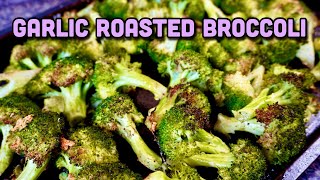 Garlic Roasted Broccoli [upl. by Aiepoissac815]