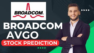 Broadcom Stock Prediction AVGO Best Stock for Long Term Investment [upl. by Crespo]