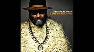 Otis Taylor  Never Been To Africa [upl. by Sirovat809]